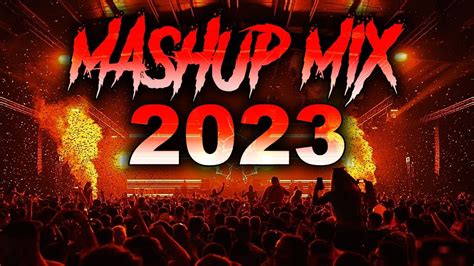 Mashup Mix Mashups Remixes Of Popular Songs Party Mix