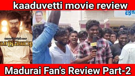 🔵🔥⚔️🔥 காடுவெட்டி Movie Public Review Kaduvetti Movie Review