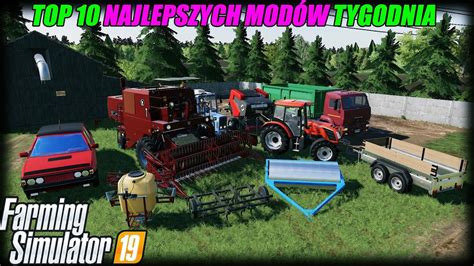 TOP 10 NAJLEPSZYCH MODÓW TYGODNIA FS 19 7 Bizon z040 CDA