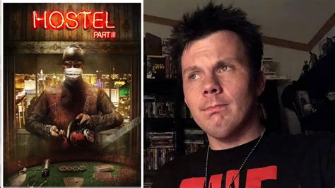 Rant Hostel Part Iii Torture Porn Movie Review Youtube