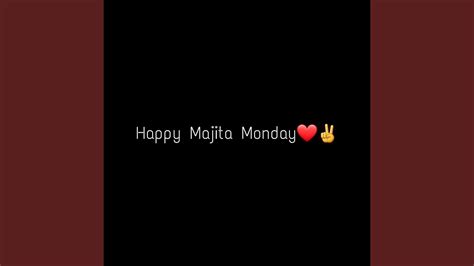 Happy Majita Monday Youtube Music