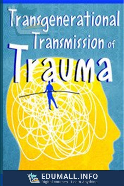 Transgenerational Transmission Of Trauma Rachel Yehuda Edu2Master