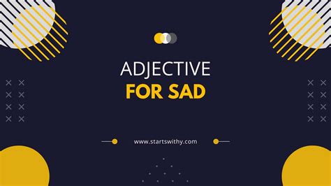 Adjective Words To Describe Sad