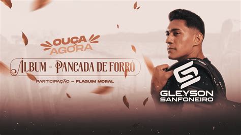 CD PANCADA DE FORRÓ 2024 GLEYSON SANFONEIRO FEAT FLAGUIM MORAL PARTE