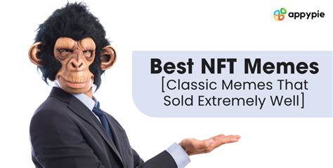 Best Nft Memes Classic Memes That Sold Extremely Well