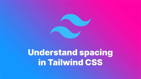 How to modify spacing in Tailwind - Accreditly