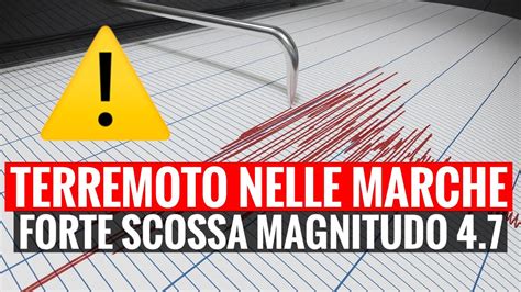 Terremoto Marche In Questi Minuti Forte Scossa Di Magnitudo Youtube