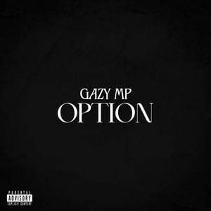 Gazy Mp Option Lyrics Genius Lyrics