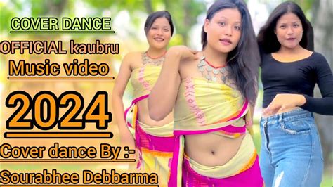 New Kaubru Video Sourabhee Debbarma Official Kaubru Cover Dance