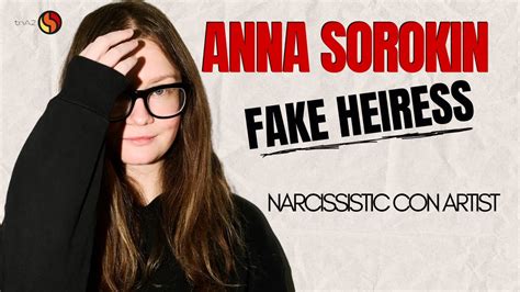 ANNA SOROKIN Is this Fake Heiress a Narcissist - YouTube