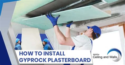 How To Install Gyprock For Ceilings And Walls A Practical Guide