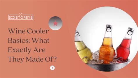 13 Best Wine Cooler Drinks Of 2024 [taste The Chilled Bliss]