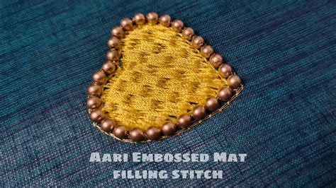 Embossed Mat Filling Stitch In Aari Work Aari Work Basic Stitches