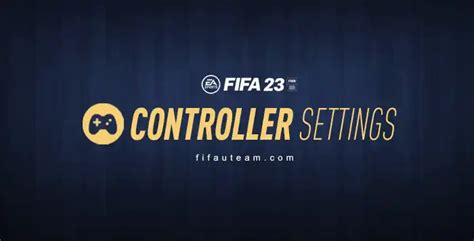 Fifa 23 Controller Settings