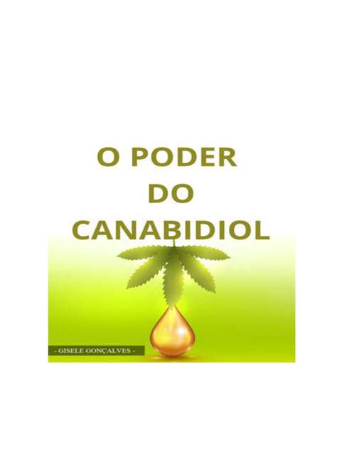 O Poder Do Canabidiol O Guia Para Iniciantes Do Cbd E Como Ele Pode