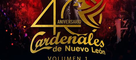 Cardenales De Nuevo Le N Celebra Su Aniversario Con Un Poderoso