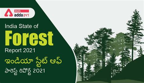 India State Of Forest Report 2021