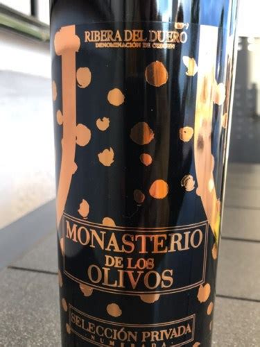 Monasterio De Los Olivos Selecci N Privada Vivino