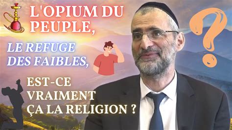 L Opium Du Peuple Le Refuge Des Faibles Est Ce Vraiment A La