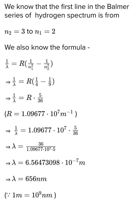 Calculate The Wavelength Of The First Line In The Balmer Series Of