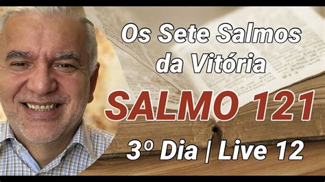 Ora O Das Horas Os Sete Salmos Salmo O Senhor Te Guardar De