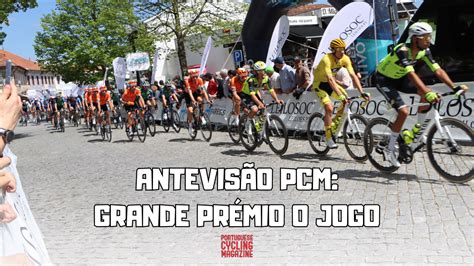 GP O Jogo 4 dias um final em alto à mistura Portuguese Cycling