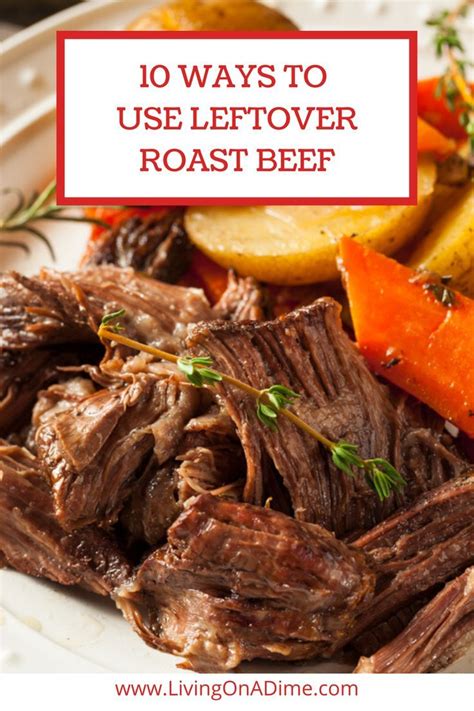 Using Leftover Roast Beef Recipes And Ideas For Using Pot Roast