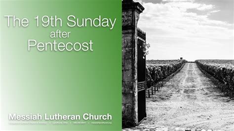 The Nineteenth Sunday After Pentecost Youtube