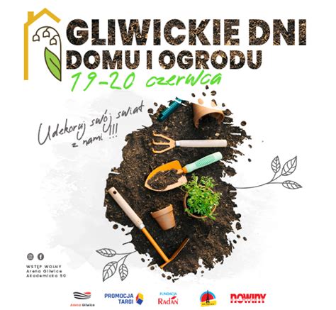 Gliwickie Dni Domu I Ogrodu Prezero Arena Gliwice