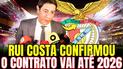 Decis O Tomada E Rui Costa Confirmou De Ltima Hora Not Cias Do