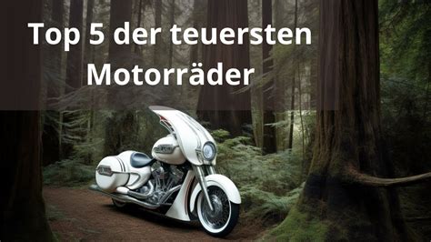 Top 5 der teuersten Motorräder YouTube