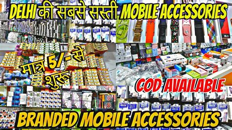 Cheapest Mobile Accessories Market In Delhi Mobile Accessories