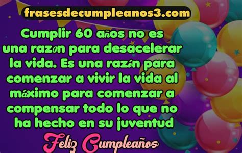 Total 43 Imagen Frases Para Cumple De 60 Años Mujer Abzlocalmx