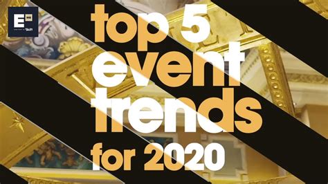 5 Event Trends For 2020 Youtube