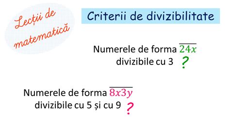 Criterii De Divizibilitate Criteriul De Divizibilitate Cu 2 3 5 9