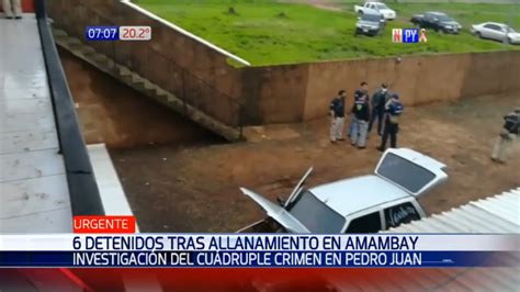 Detienen A 6 Sospechosos Por El Cuádruple Asesinato En Pjc Youtube