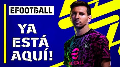 Efootball Ya Tiene Fecha De Lanzamiento