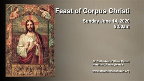 Feast Of Corpus Christi 9 00am Mass June 14 2020 YouTube