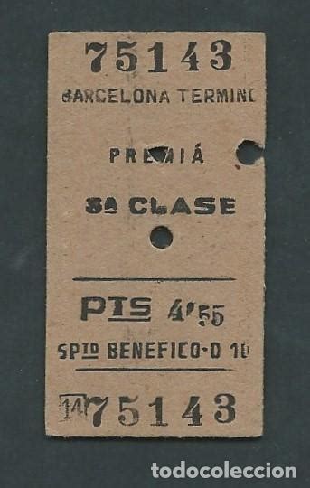 Antiguo Billete Ticket De Tren Premia A Barcelo Comprar Billetes De