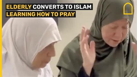 Elderly Convert To Islam Learning How To Pray Goes Viral Youtube