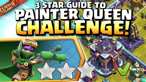 Easily Star The Painter Queen Challenge For Colorfest Clash Of Clans