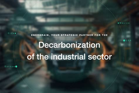 Enerbrain Strategic Partner For The Decarbonization Of The Industrial