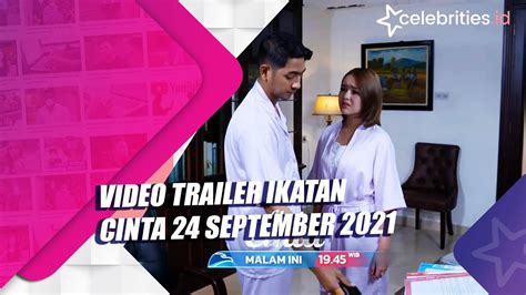 Video Trailer Ikatan Cinta 24 September 2021 YouTube