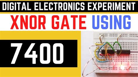 Xnor Gate Using Nand Gate Xnor Gate Circuit Diagram Using Nand Youtube