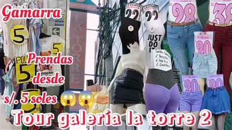 TOUR GAMARRA GALERÍA LA TORRE 2 PRENDAS DESDE 5 SOLES YouTube