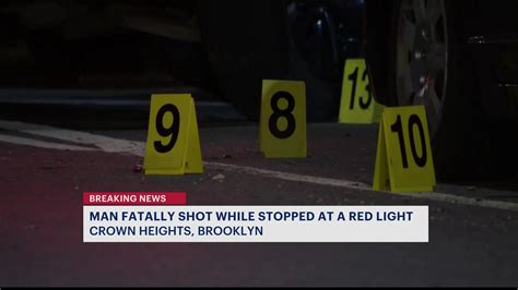 Police Brooklyn Man Fatally Shot In Car While Waiting At Red Light