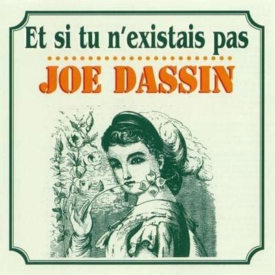 Joe Dassin Int Grale Cd Cd Et Si Tu Nexistais Pas Lyrics