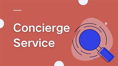 What Is Concierge Service Parsadi