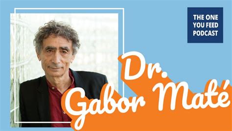 Dr Gabor Mate Podcast Sale | emergencydentistry.com