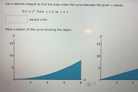 Solved Use A Definite Integral To Find The Area Under The